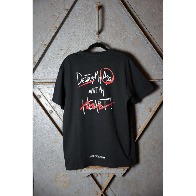 t-shirt DESTROY MY ASS NOT MY HEART noir