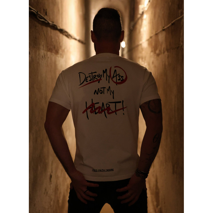 T-shirt DESTROY MY ASS NOT MY HEART