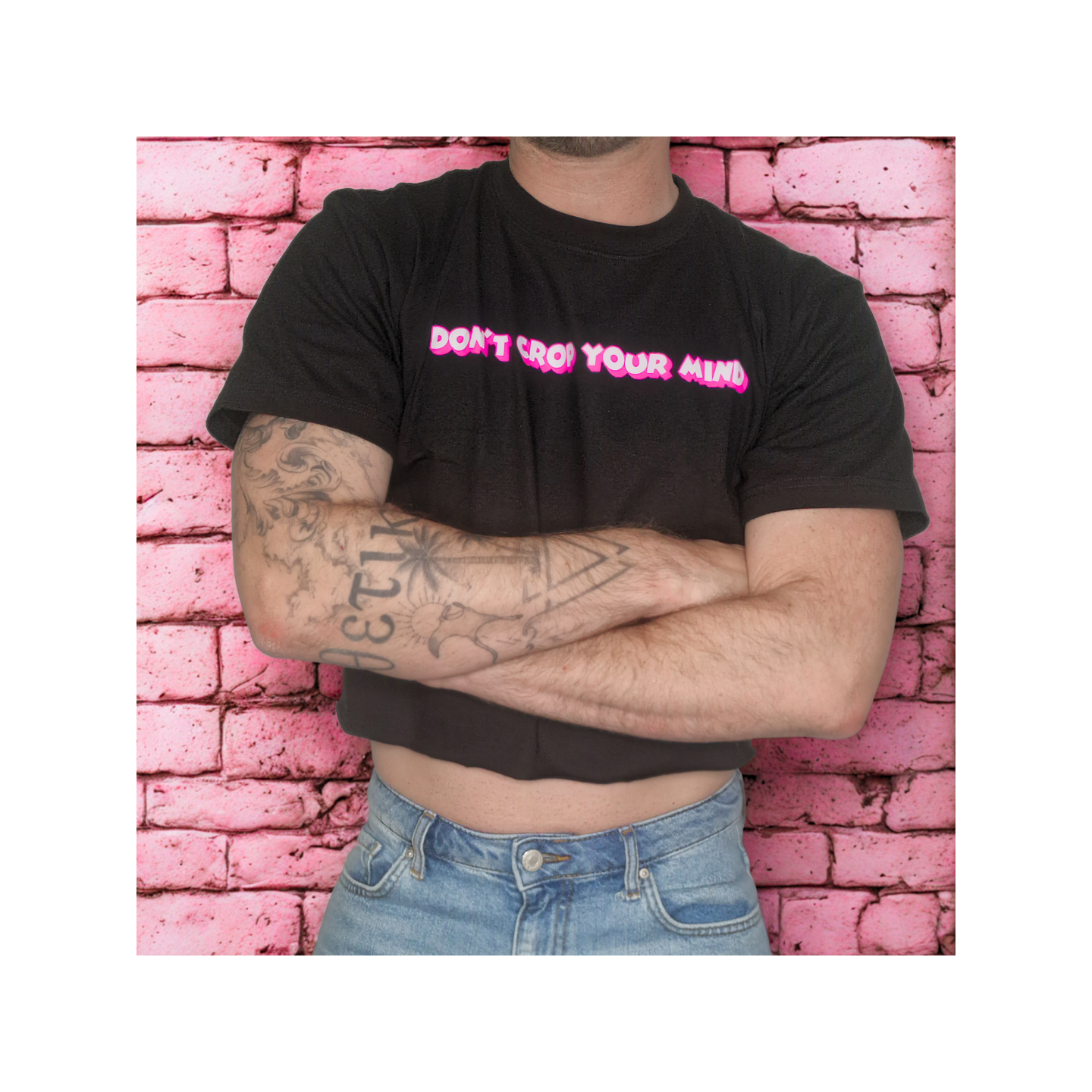 DON'T CROP YOUR MIND CROP TOP